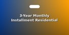 3-Year Monthly Installment Residential Plots