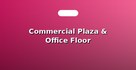 Commercial Plaza & Office Floor Blueprinting