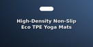 High-Density Non-Slip Eco TPE Yoga Mats