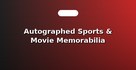 Autographed Sports & Movie Memorabilia