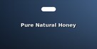 Pure Natural Honey