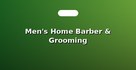 Men's Home Barber & Grooming