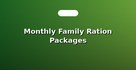 Monthly Family Ration Packages